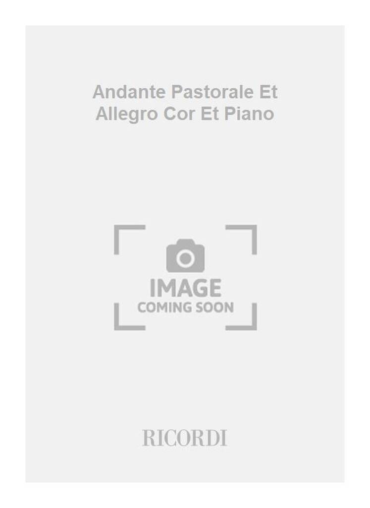 Andante Pastorale Et Allegro Cor Et Piano